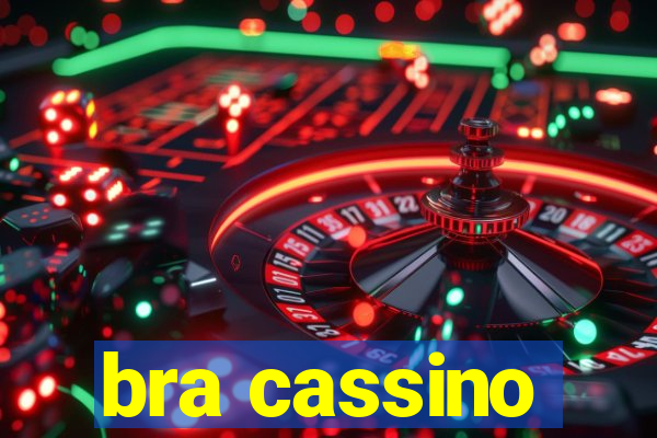 bra cassino